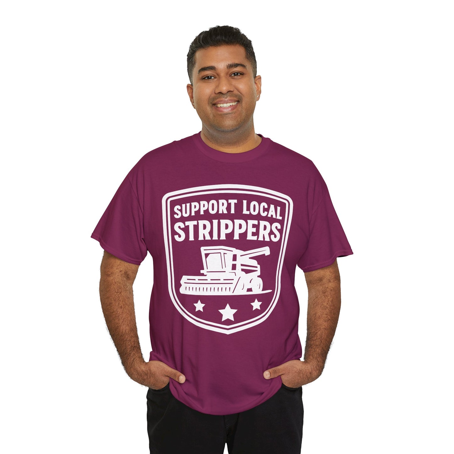 Support Local Strippers black T-Shirt — Lawn Care & Corn Harvesting Funny Tee