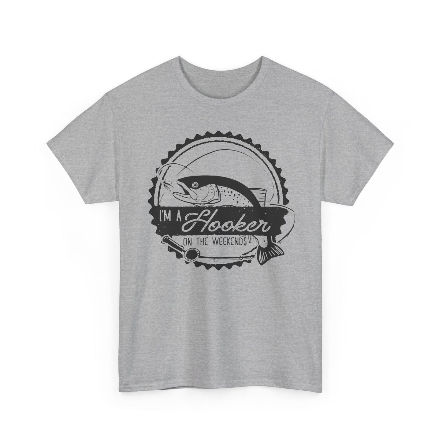 Fishing T-Shirt — "I'm a Hooker on the Weekends" Vintage Angler Tee