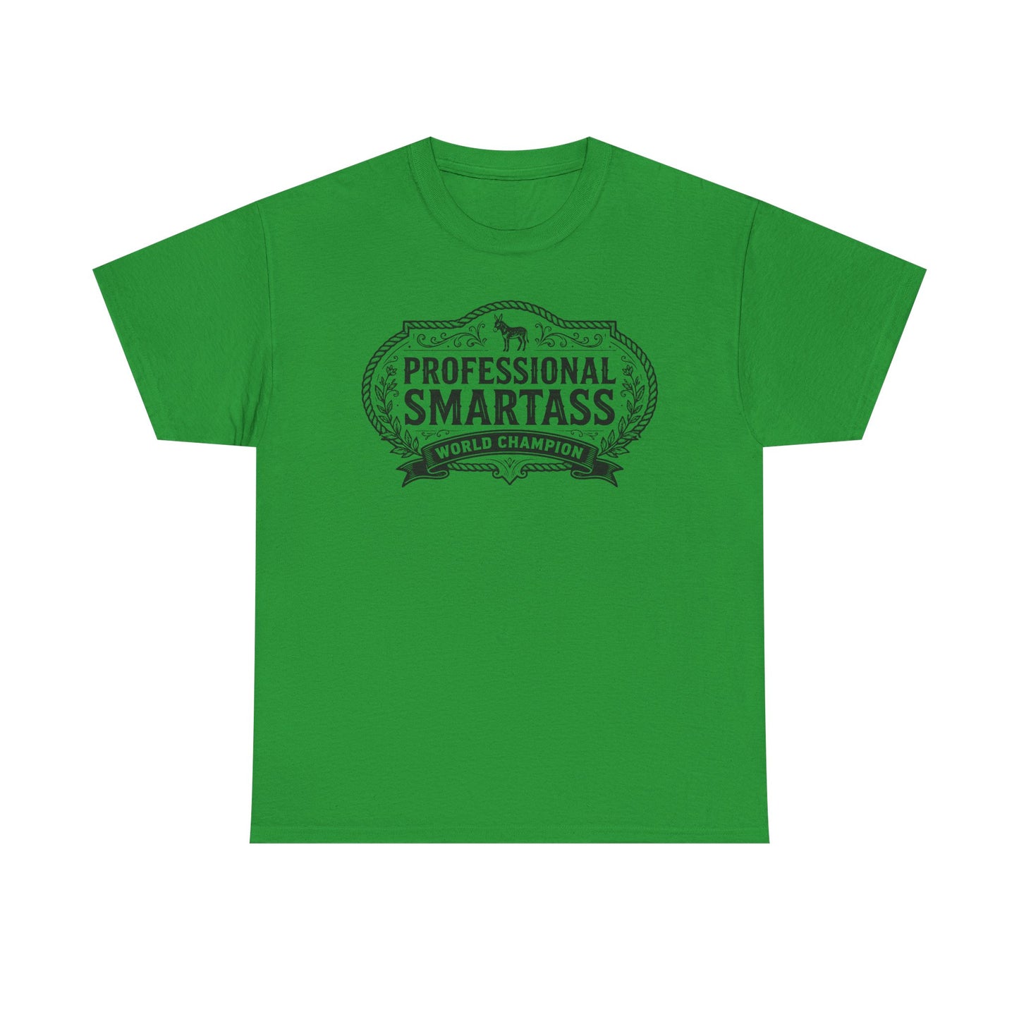 Professional Smartass Tee - 'Professional Smartass World Champion' Funny Graphic T-Shirt