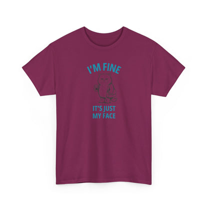 Graphic Tee — "I'm Fine, It's Just My Face" Cat T-Shirt