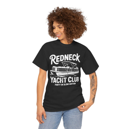 Redneck Yacht Club white T-Shirt — "Party in Slow Motion" Boating Tee