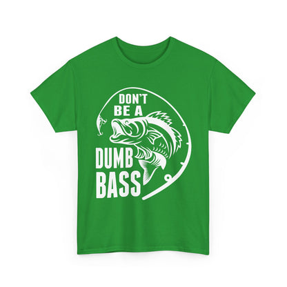Fishing T-Shirt - White – "Don't Be a Dumb Bass" Graphic Tee for Anglers