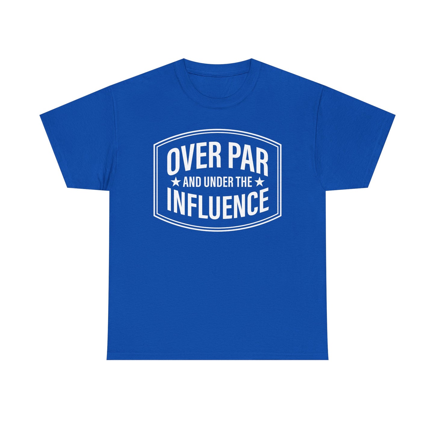 Golf T-Shirt — "Over Par and Under the Influence" - White -Vintage Golf Humor Tee