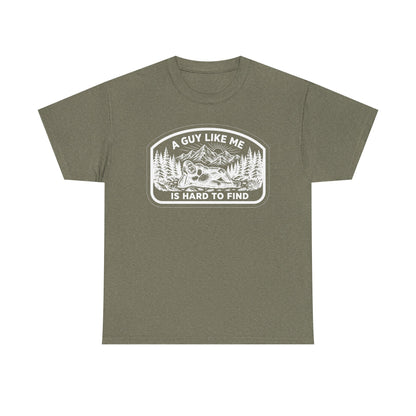 A Guy Like Me Is Hard to Find T-Shirt — Vintage Outdoors Fishing Tee -White