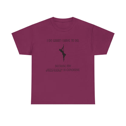 EXPENSIVE GIRLFRIEND Tee