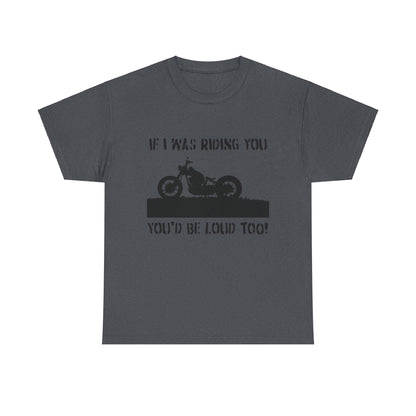 LOUD MOTORCYCLE TEE