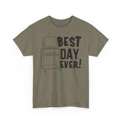 Best day ever -School Cotton Tee