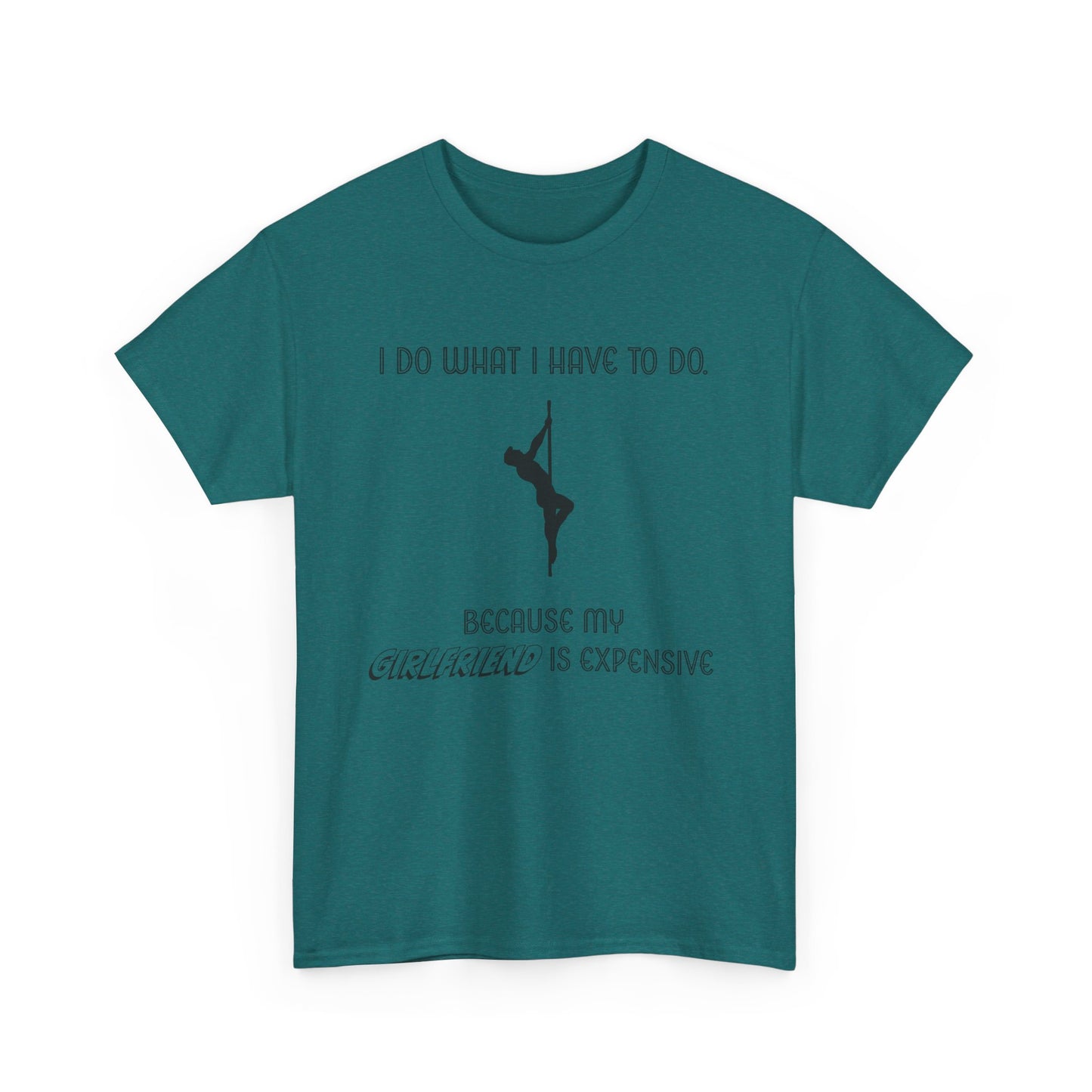 EXPENSIVE GIRLFRIEND Tee