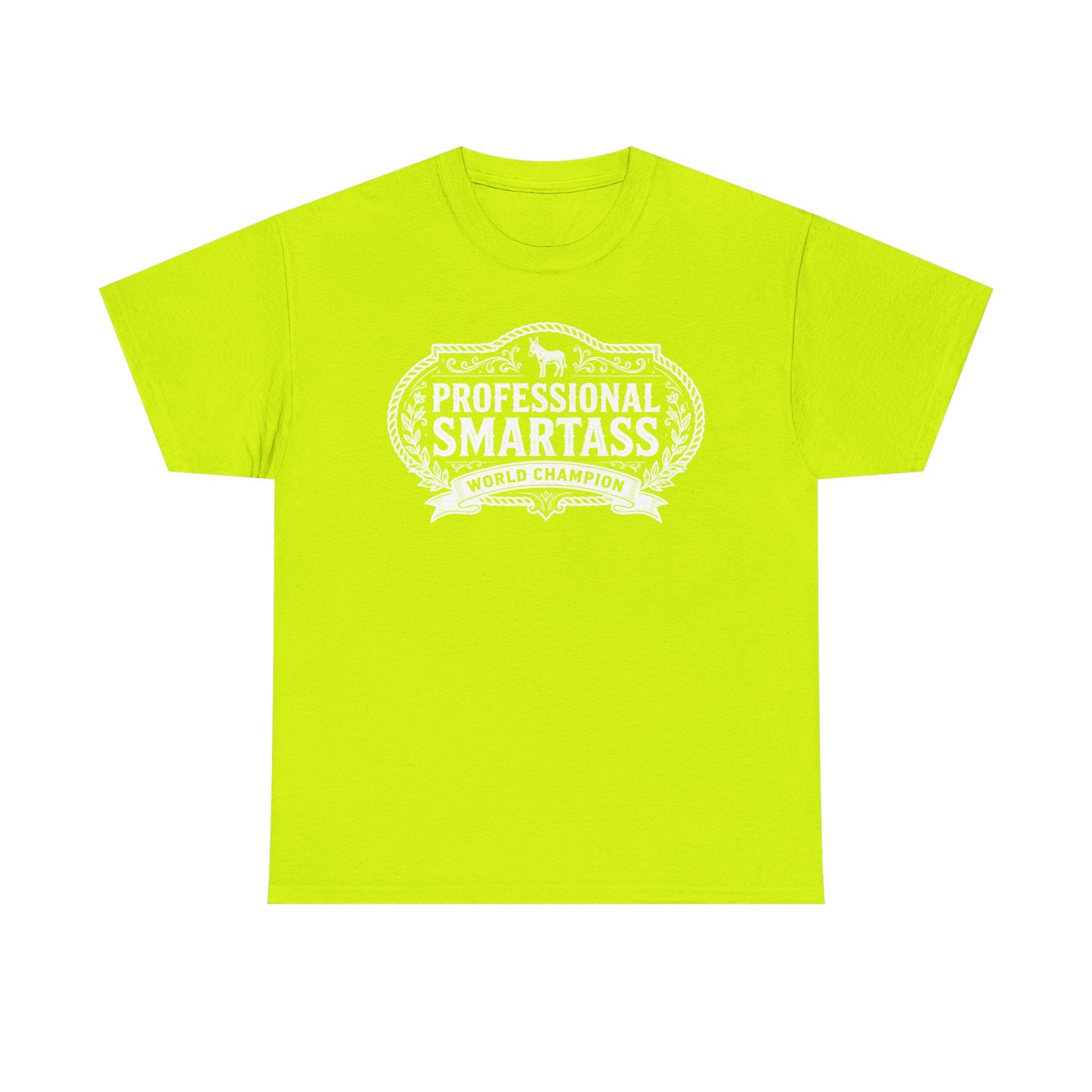 Professional Smartass Tee white - 'Professional Smartass World Champion' Funny Graphic T-Shirt