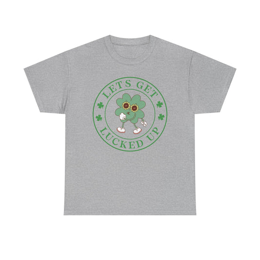 St. Patrick's 'Let’s Get Lucked Up' Shamrock T-Shirt