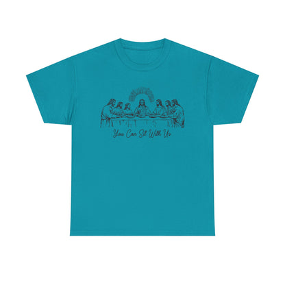Last Supper T-Shirt — "You Come To Me With Me" Sketch Graphic Tee