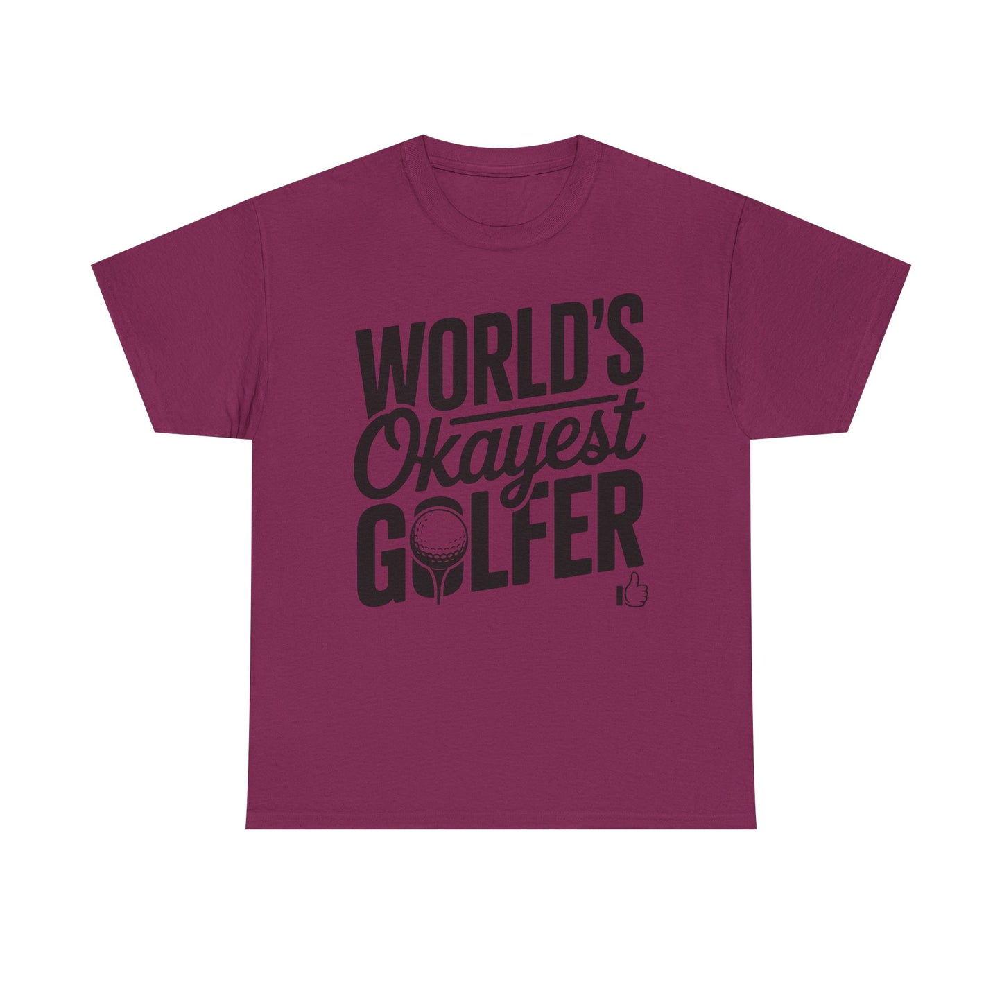 World's Okayest Golfer T-Shirt — Funny Golf Tee Gift