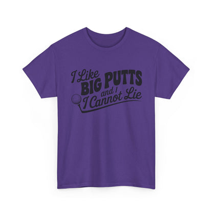 Golf T-Shirt — "I Like Big Putts and I Cannot Lie" Funny Golf Shirt