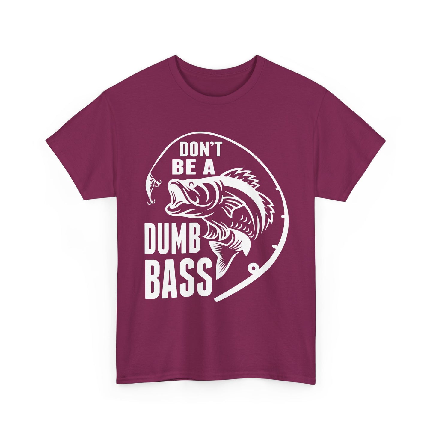 Fishing T-Shirt - White – "Don't Be a Dumb Bass" Graphic Tee for Anglers