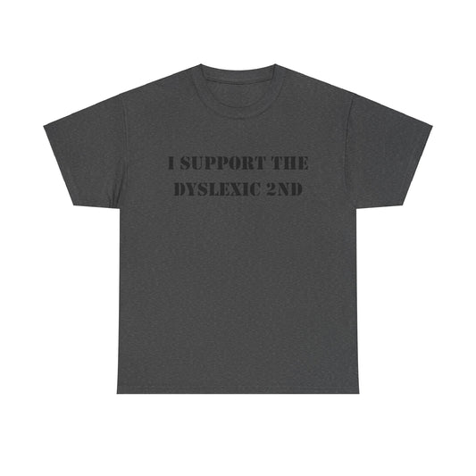 DYSLEXIC 2ND TEE