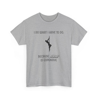 EXPENSIVE AMMO Tee
