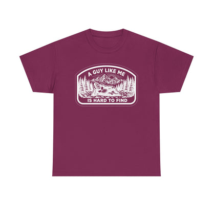 A Guy Like Me Is Hard to Find T-Shirt — Vintage Outdoors Fishing Tee -White