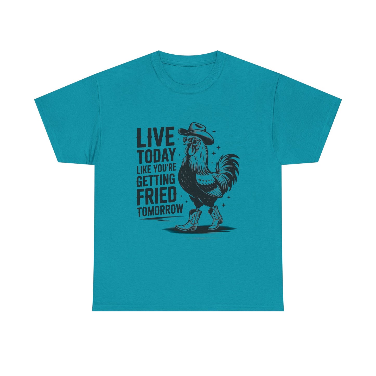 Rooster 'Live Today Like You're Getting Fried Tomorrow' T-Shirt