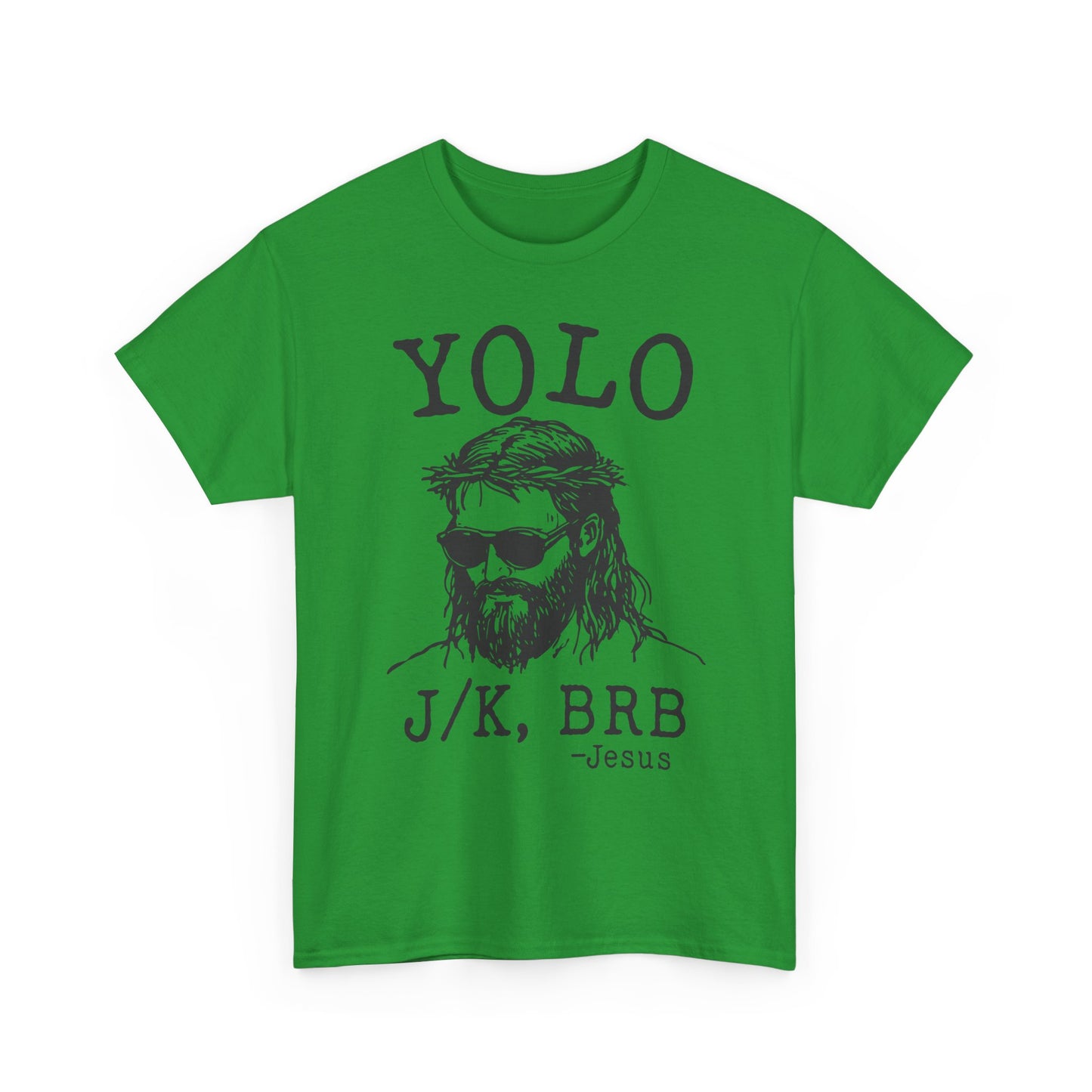 Jesus "YOLO J/K, BRB" Graphic Tee