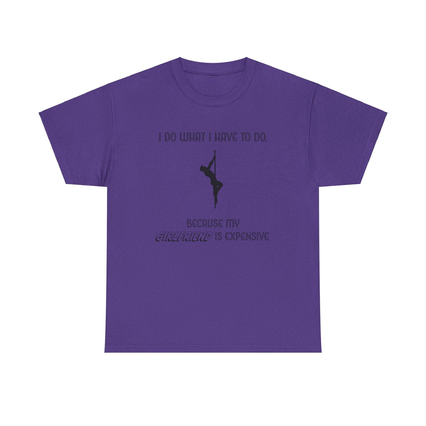 EXPENSIVE GIRLFRIEND Tee