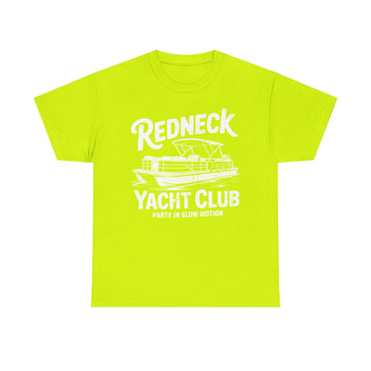 Redneck Yacht Club white T-Shirt — "Party in Slow Motion" Boating Tee
