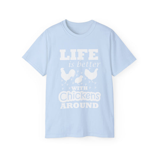 Life is Better with Chickens Around!