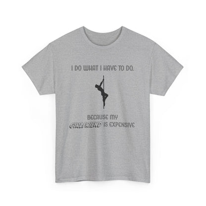 EXPENSIVE GIRLFRIEND Tee