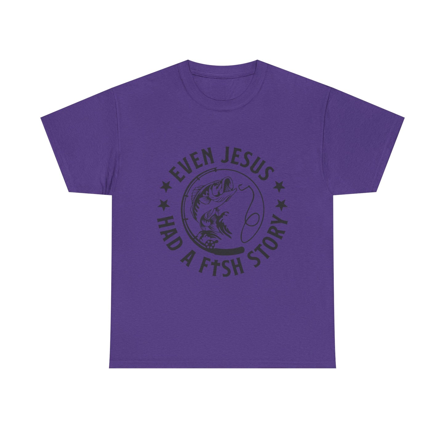 Fishing Tee — "Even Jesus Had a Fish Story" Christian Outdoors Shirt