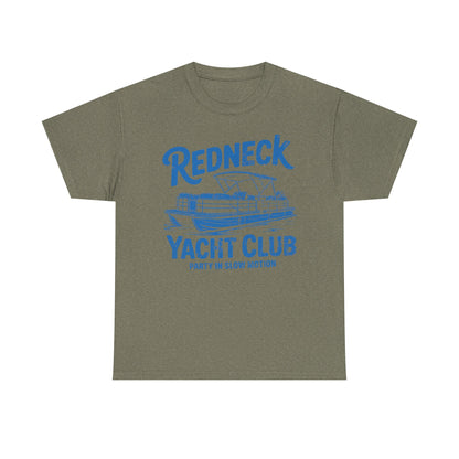 Redneck Yacht Club T-Shirt — "Party in Slow Motion" Boating Tee