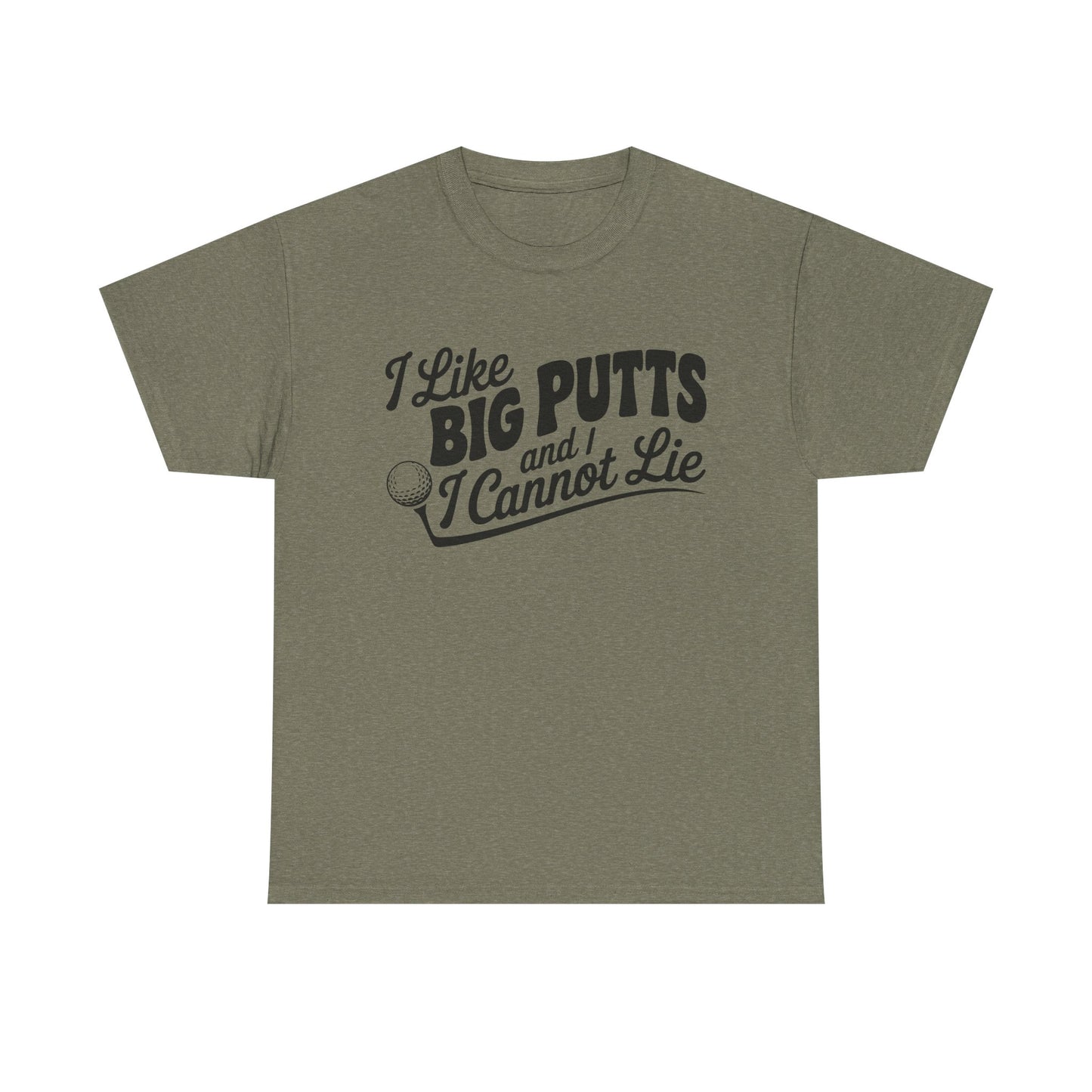 Golf T-Shirt — "I Like Big Putts and I Cannot Lie" Funny Golf Shirt