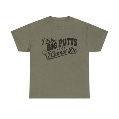 Golf T-Shirt — "I Like Big Putts and I Cannot Lie" Funny Golf Shirt