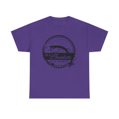 Fishing T-Shirt — "I'm a Hooker on the Weekends" Vintage Angler Tee