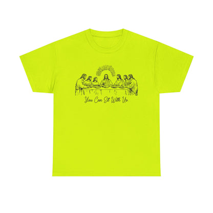 Last Supper T-Shirt — "You Come To Me With Me" Sketch Graphic Tee