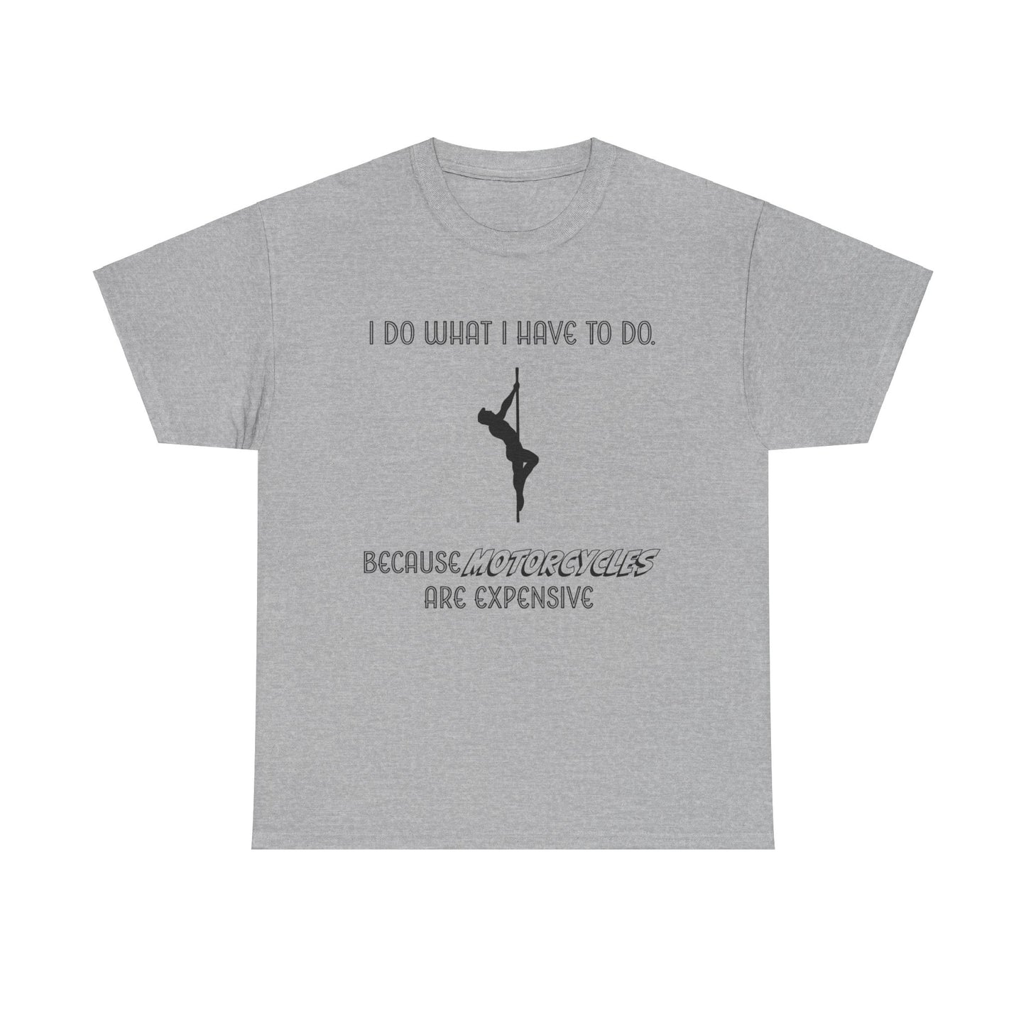EXPENSIVE MOTORCYCLES Tee
