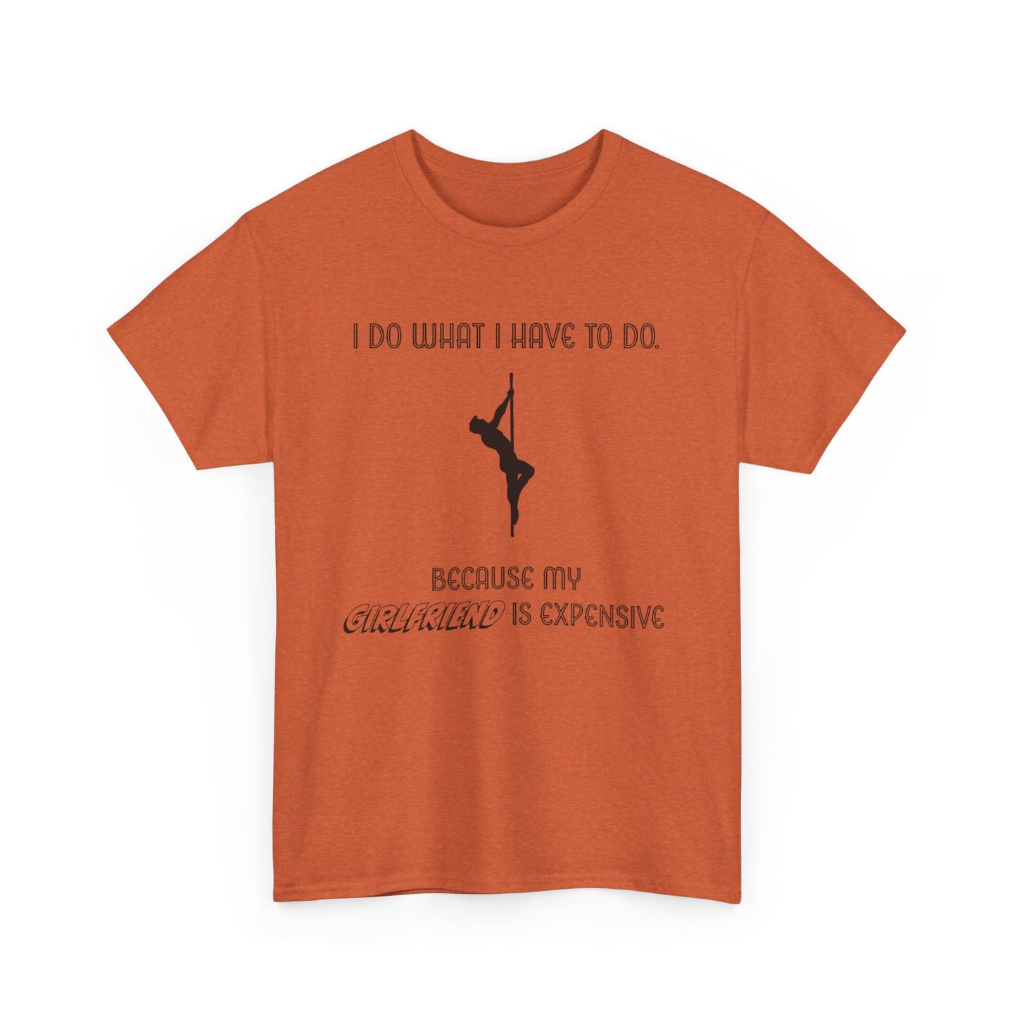 EXPENSIVE GIRLFRIEND Tee