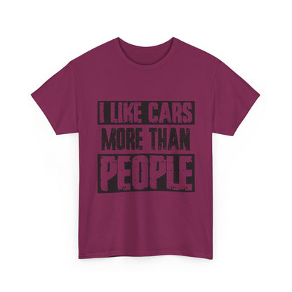 I Like Cars More Than People T-Shirt — Funny Car Lover Tee