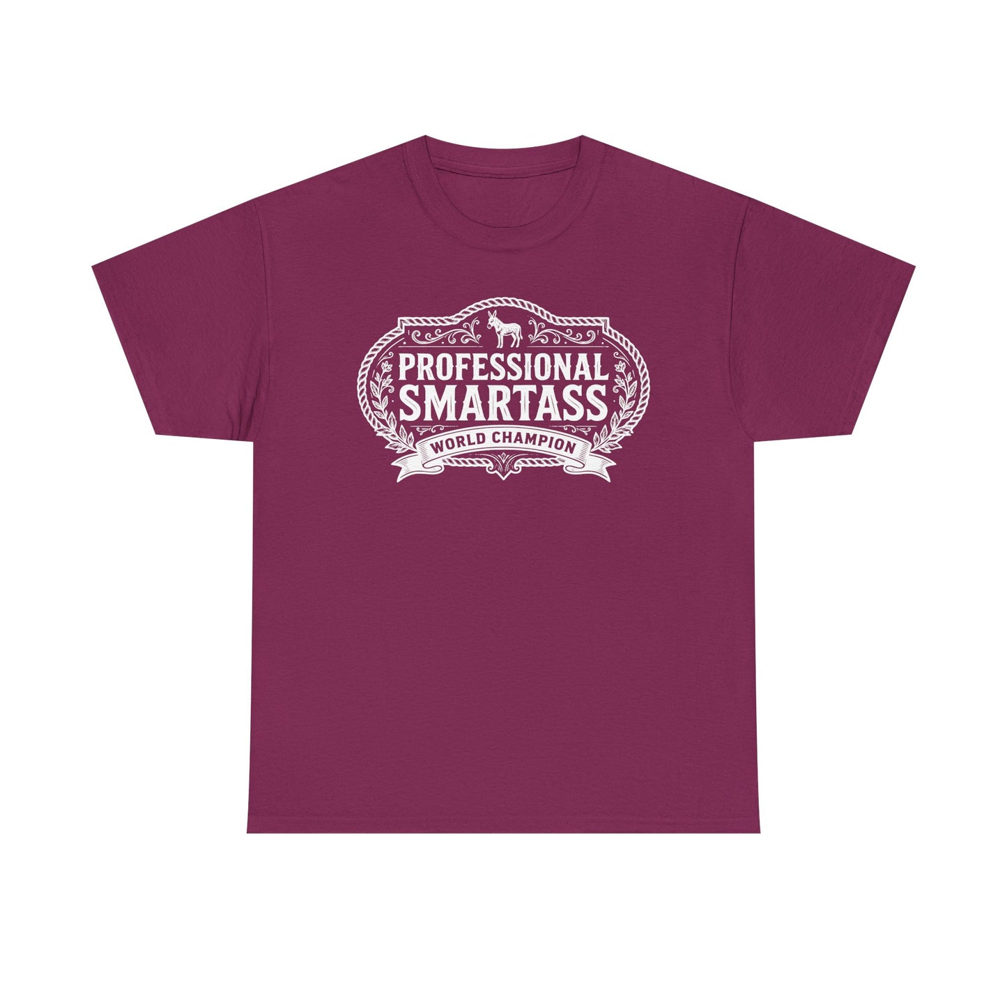 Professional Smartass Tee white - 'Professional Smartass World Champion' Funny Graphic T-Shirt