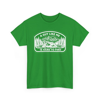 A Guy Like Me Is Hard to Find T-Shirt — Vintage Outdoors Fishing Tee -White