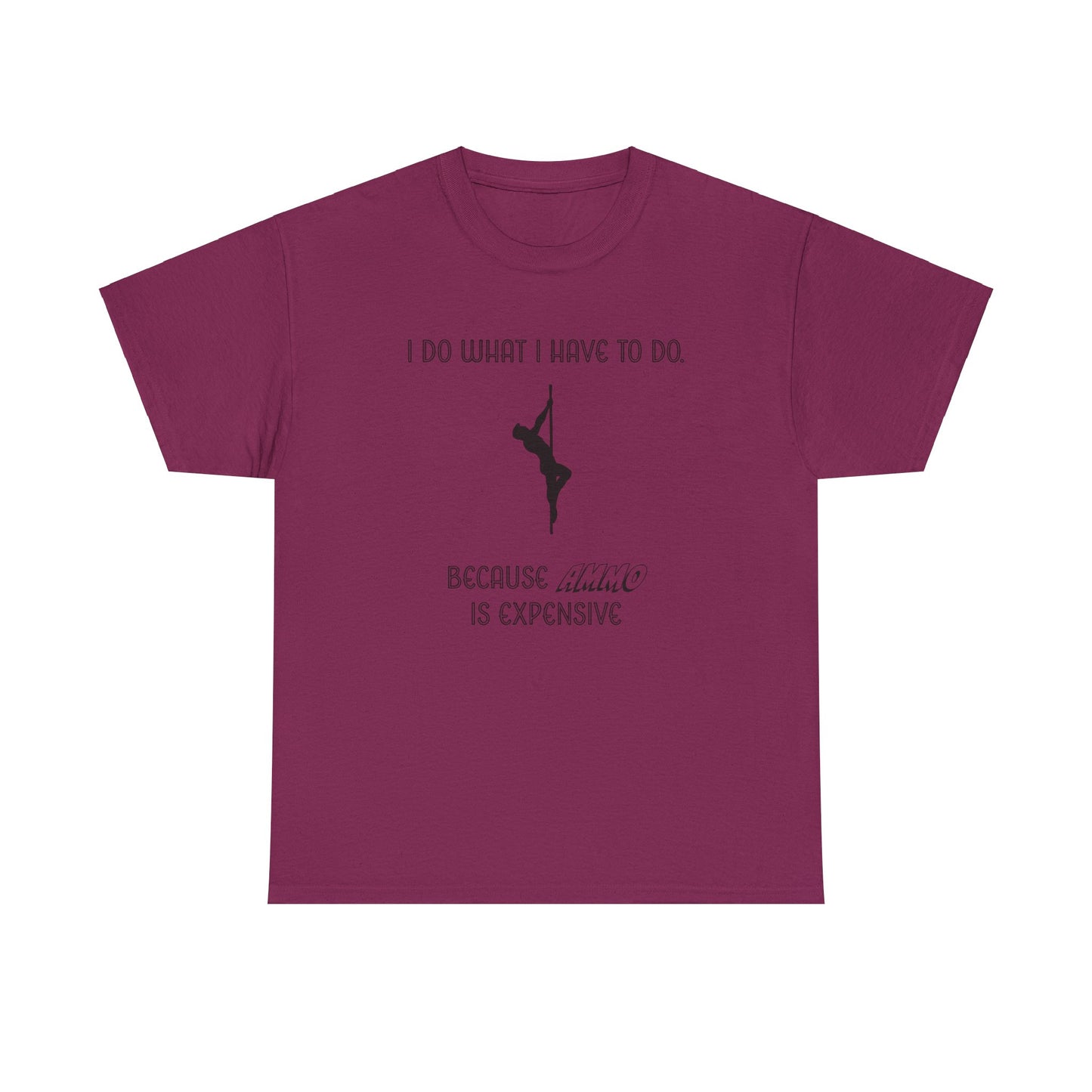 EXPENSIVE AMMO Tee