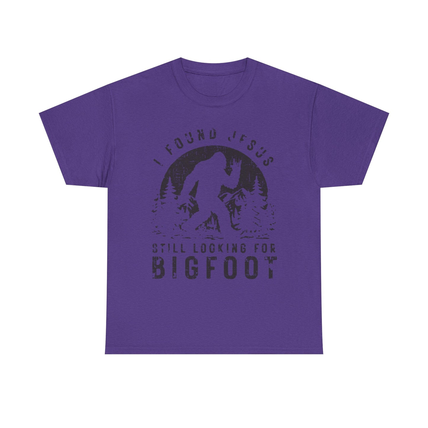Bigfoot Graphic Tee — "I Found Jesus Still Looking for Bigfoot"
