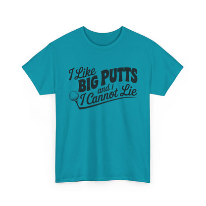 Golf T-Shirt — "I Like Big Putts and I Cannot Lie" Funny Golf Shirt