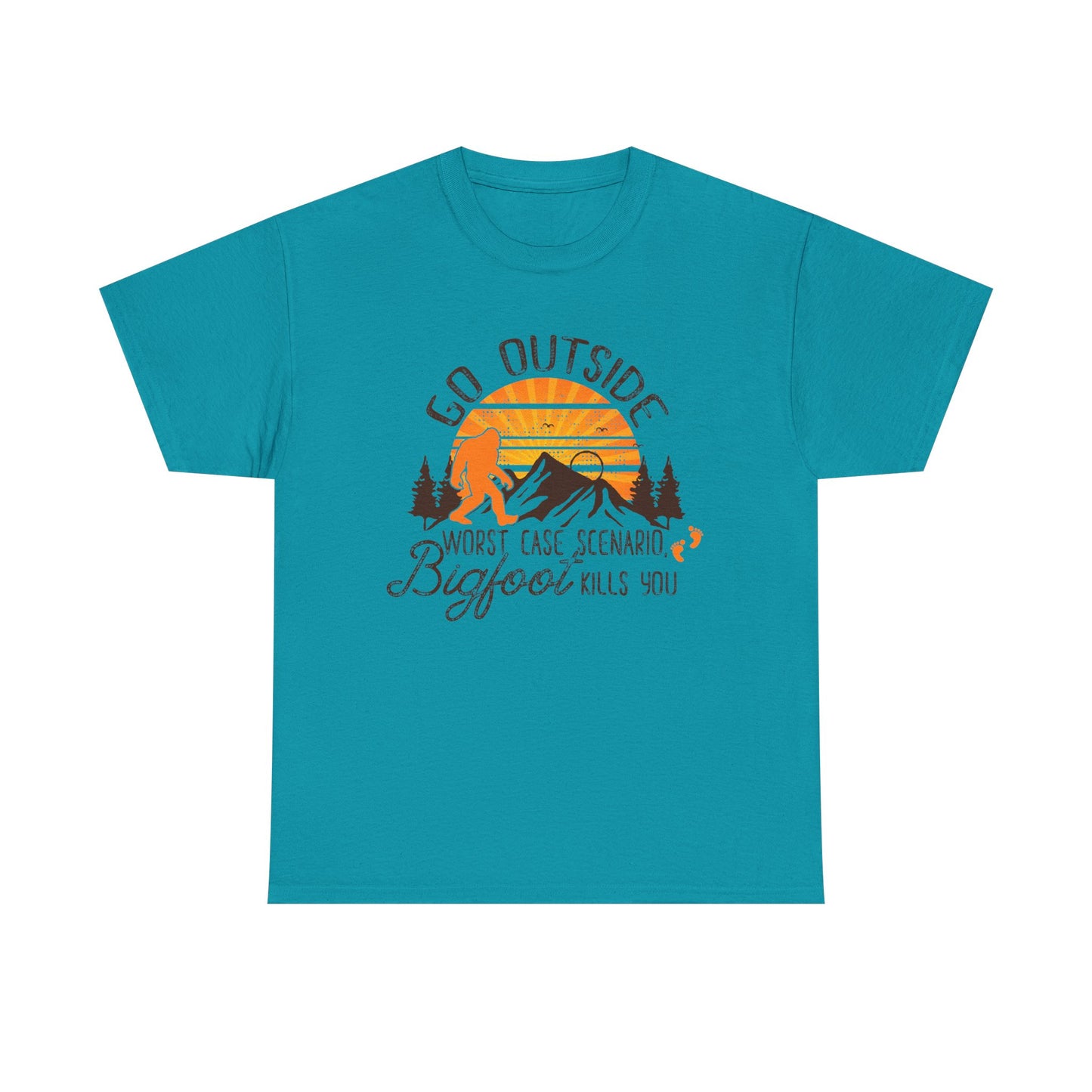 Go Outside Bigfoot Tee — Funny Outdoor Camping T‑Shirt (Worst Case Scenario Bigfoot Kills You)