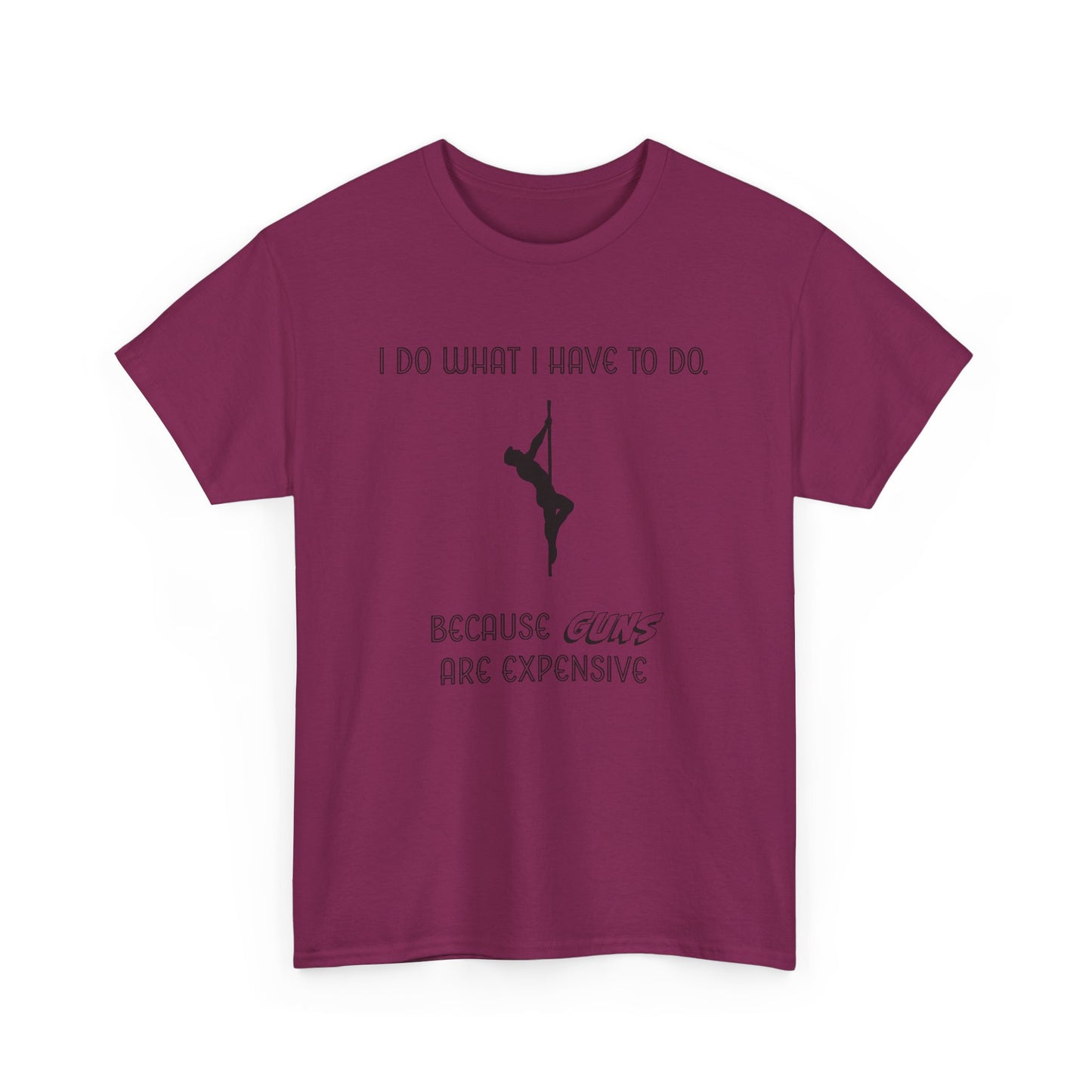 EXPENSIVE GUNS Tee