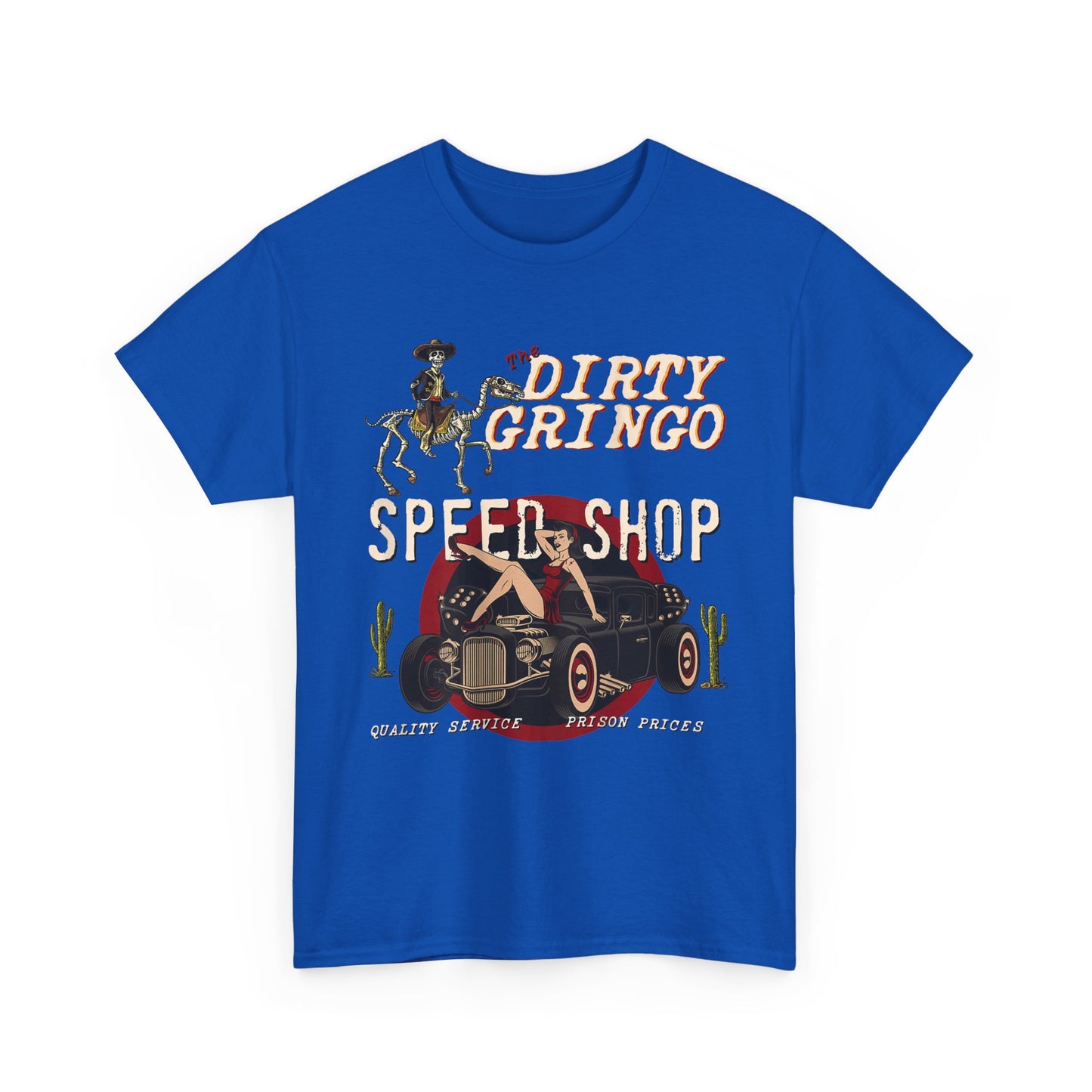 Dirty Gringo Speed Shop T-Shirt — Retro Hot Rod Garage Tee