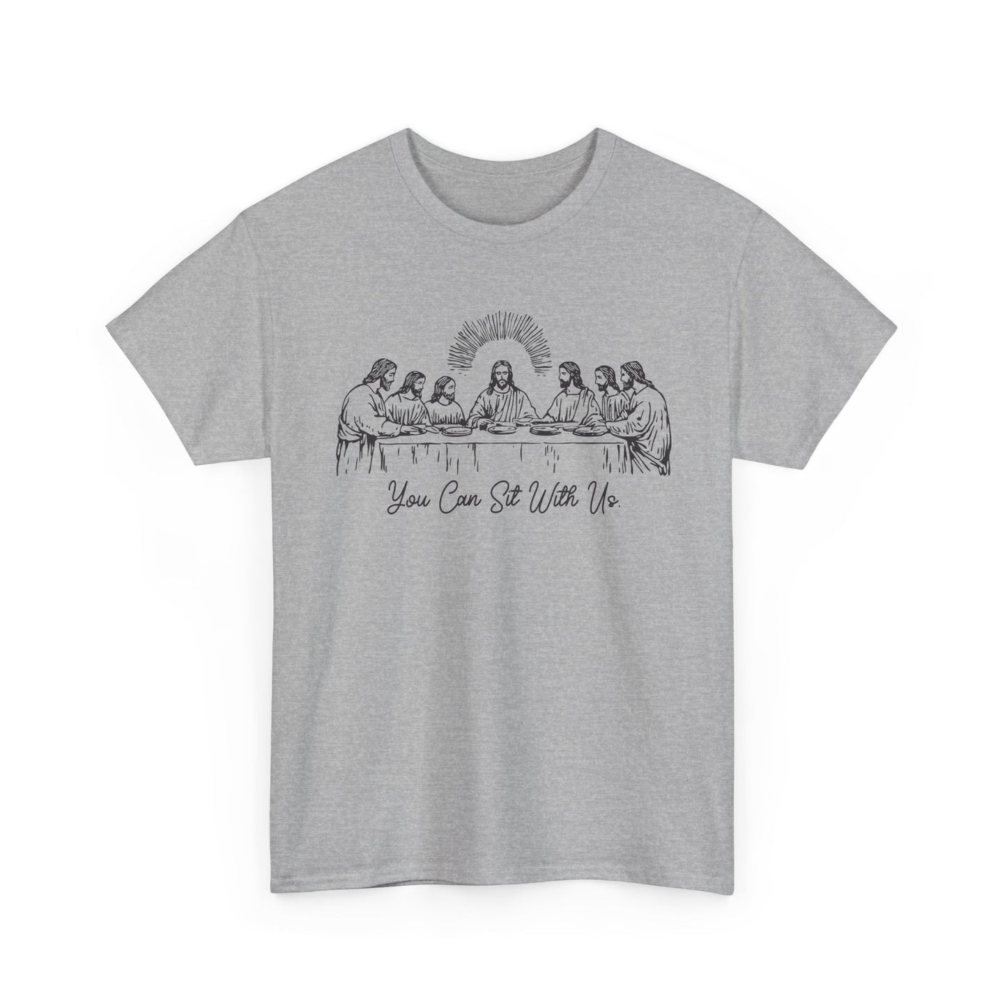 Last Supper T-Shirt — "You Come To Me With Me" Sketch Graphic Tee