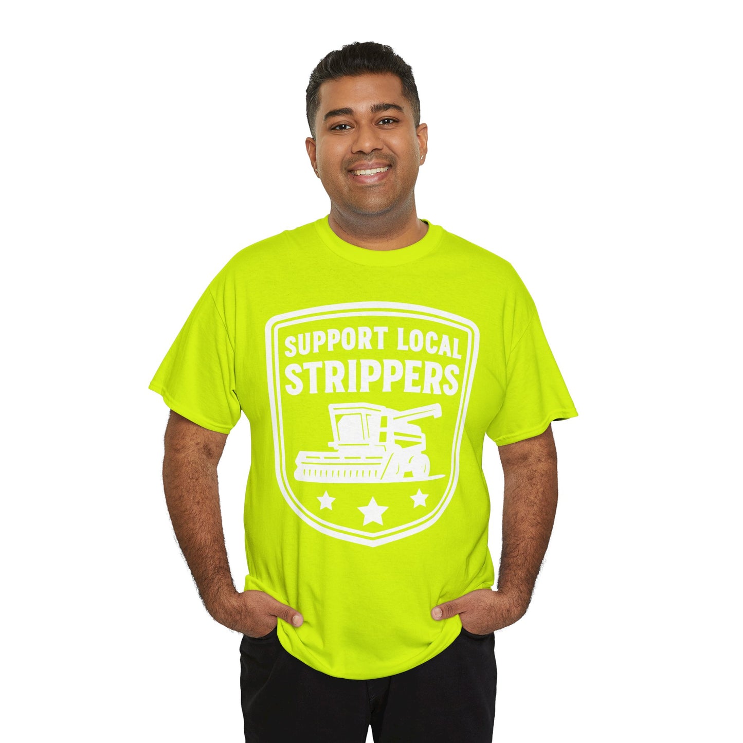 Support Local Strippers black T-Shirt — Lawn Care & Corn Harvesting Funny Tee