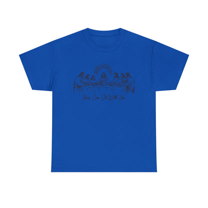 Last Supper T-Shirt — "You Come To Me With Me" Sketch Graphic Tee