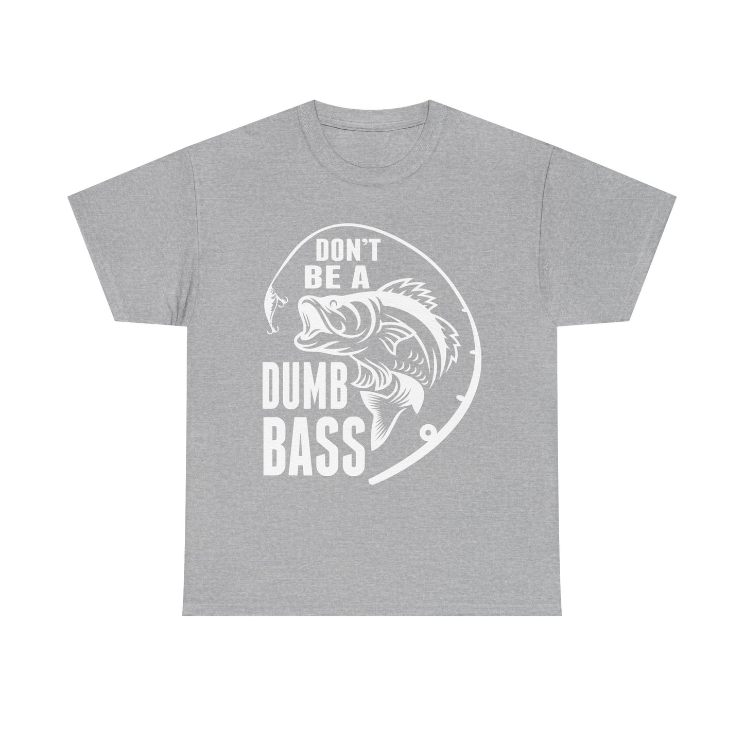Fishing T-Shirt - White – "Don't Be a Dumb Bass" Graphic Tee for Anglers