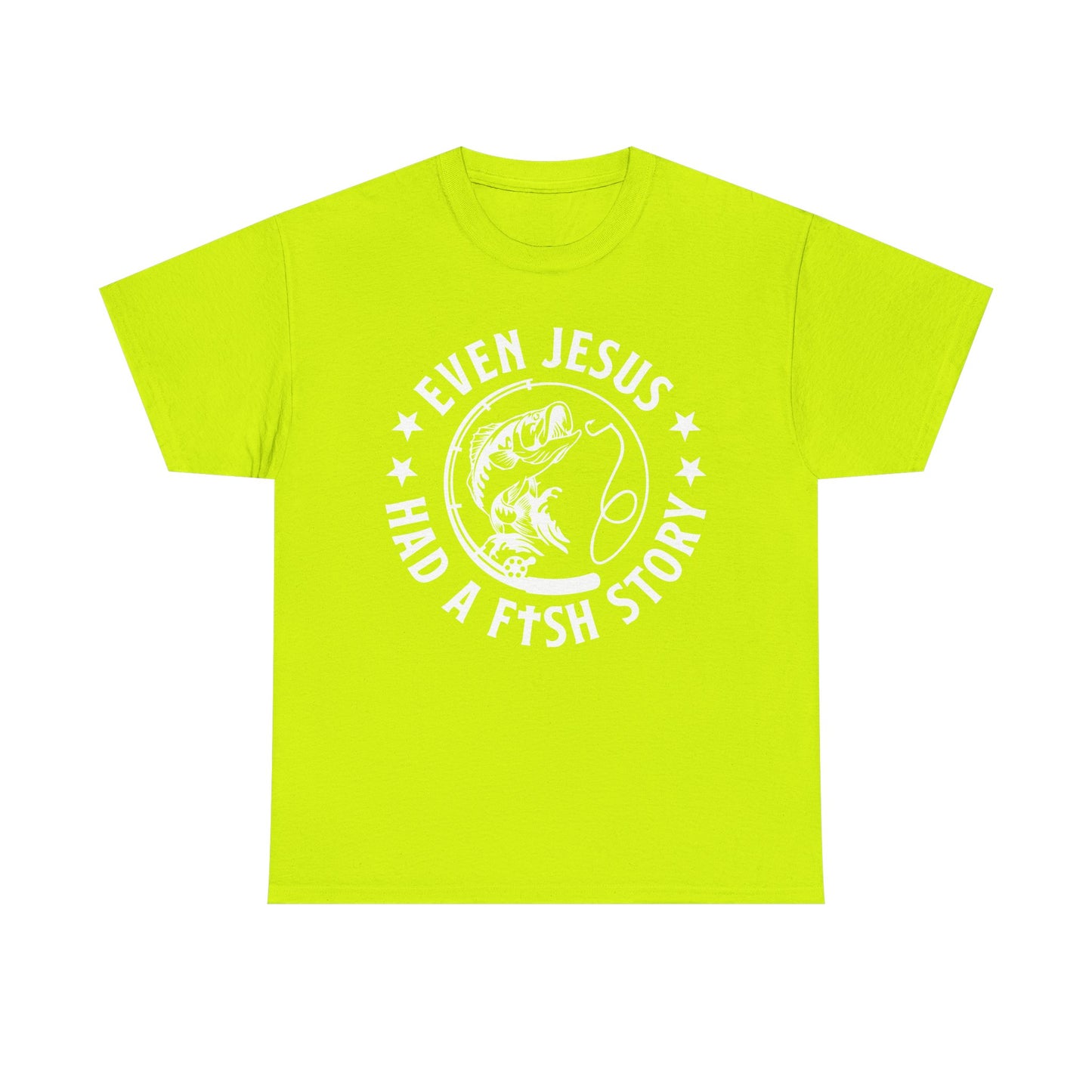 Fishing Tee-White  — "Even Jesus Had a Fish Story" Christian Outdoors Shirt