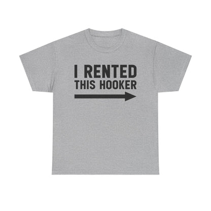 I Rented This Hooker Arrow T-Shirt — Funny Party Tee